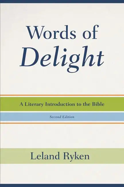 Words of Delight: A Literary Introduction to the Bible - Paperback