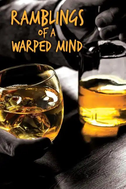 Ramblings of a Warped Mind - Paperback