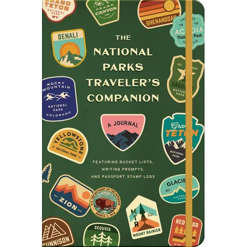 The National Parks Traveler's Companion: A Journal Featuring Bucket Lists, Writing Prompts, and Passport Stamp Logs - Paperback