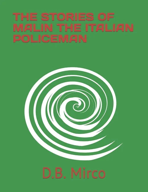 The Stories of Malin the Italian Policeman - Paperback