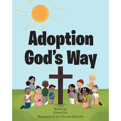 Adoption God's Way - Paperback