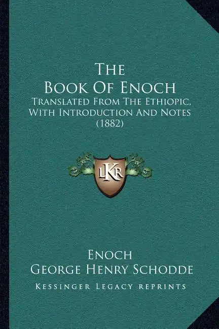 The Book of Enoch: Translated from the Ethiopic, with Introduction and Notes (1882) - Paperback