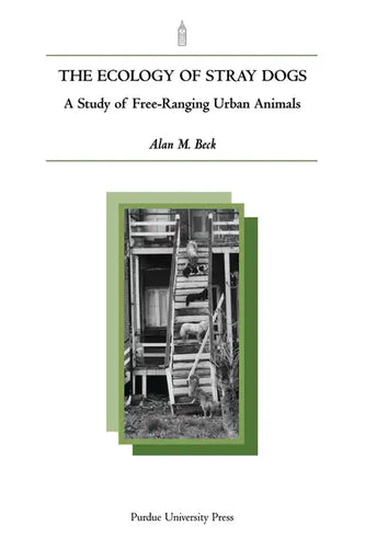 Ecology of Stray Dogs: A Study of Free-Ranging Urban Animals - Paperback
