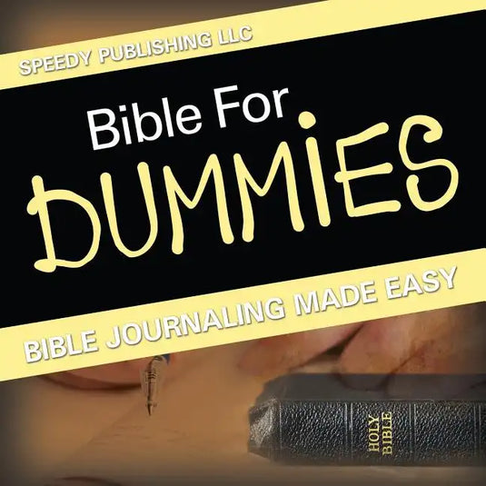 Bible For Dummies: Bible Journaling Made Easy - Paperback