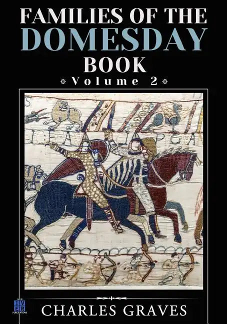 Families of the Domesday Book: Volume 2 - Paperback