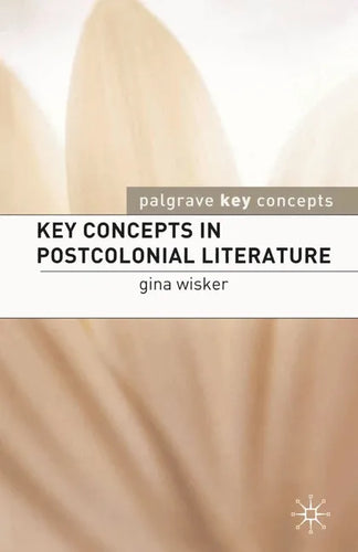 Key Concepts in Postcolonial Literature - Paperback
