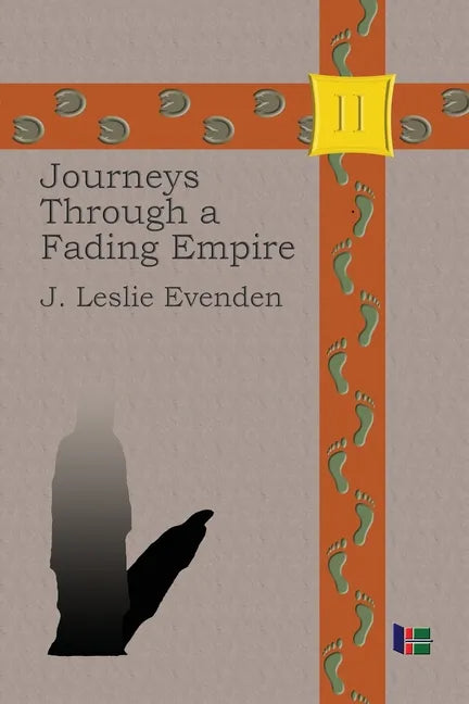 Journeys Through a Fading Empire - Paperback