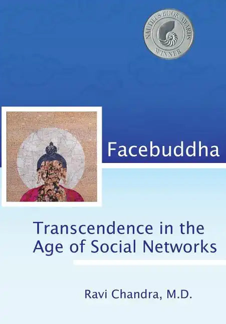 Facebuddha: Transcendence in the Age of Social Networks - Hardcover