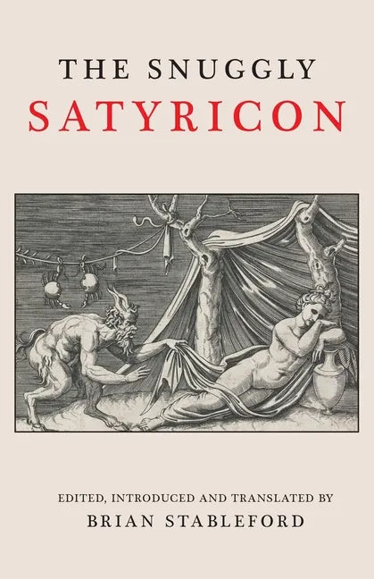 The Snuggly Satyricon - Paperback