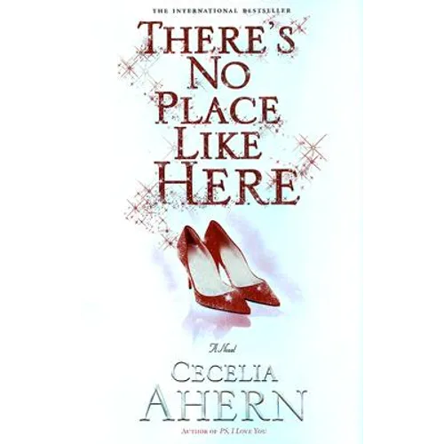 There's No Place Like Here - Hardcover