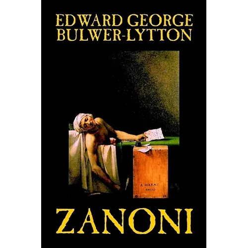Zanoni by Edward George Lytton Bulwer-Lytton, Fiction, Occult & Supernatural - Hardcover