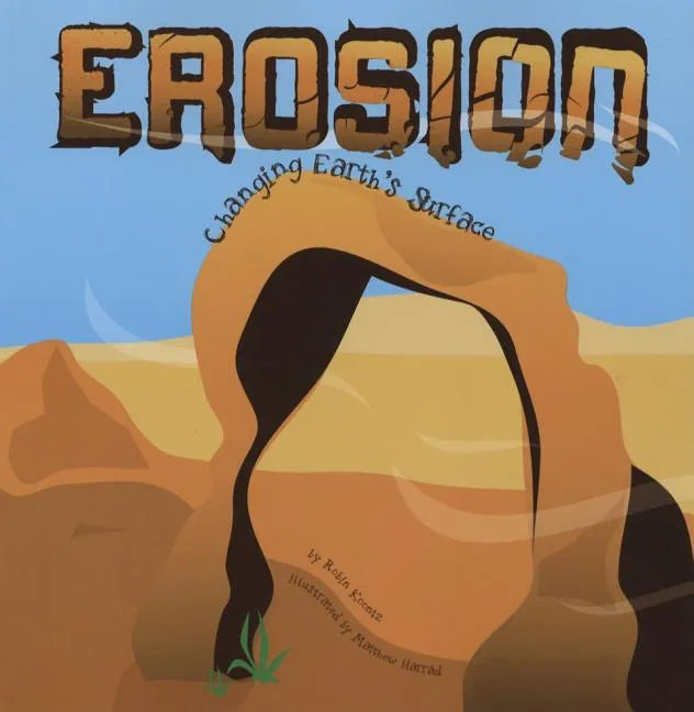 Erosion: Changing Earth's Surface - Paperback
