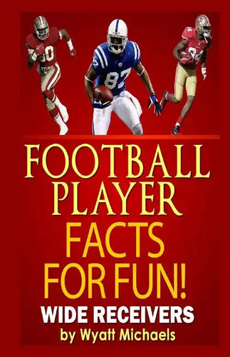 Football Player Facts for Fun! Wide Receivers - Paperback