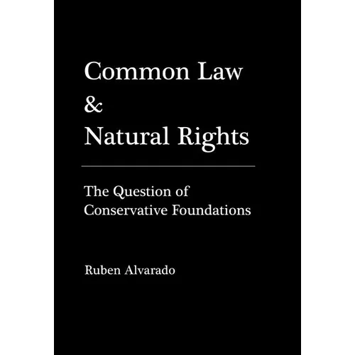 Common Law & Natural Rights - Hardcover