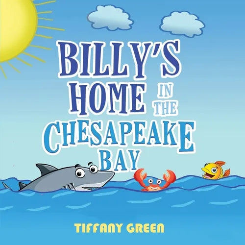 Billy's Home In The Chesapeake Bay 2nd Edition - Paperback