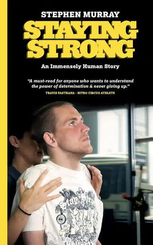 Staying Strong: An Immensely Human Story - Paperback