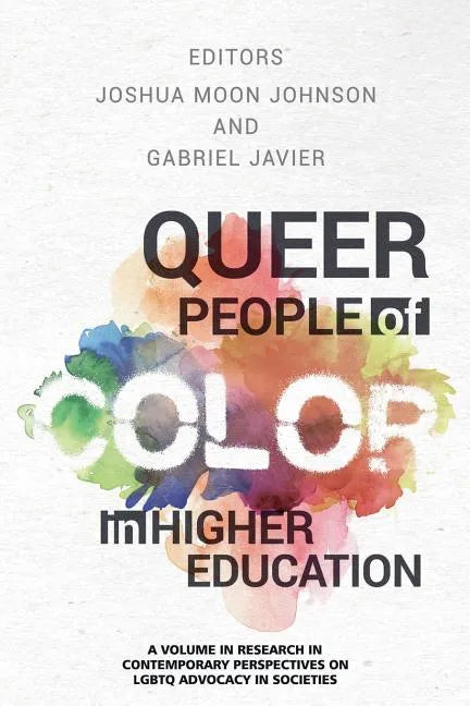 Queer People of Color in Higher Education - Paperback