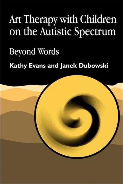 Art Therapy with Children on the Autisti - Paperback