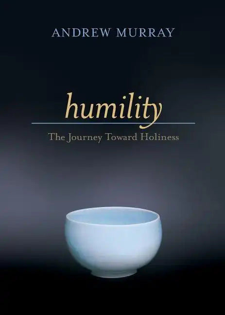 Humility: The Journey Toward Holiness - Paperback