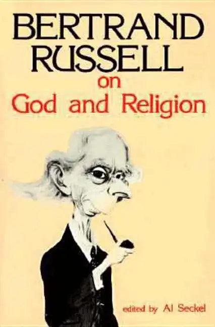 Bertrand Russell on God and Religion - Paperback