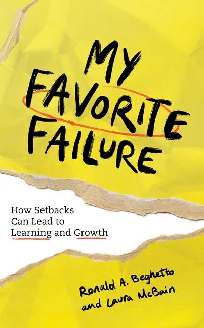 My Favorite Failure: How Setbacks Can Lead to Learning and Growth - Hardcover