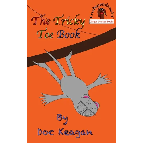 The Tricky Toe Book - Hardcover