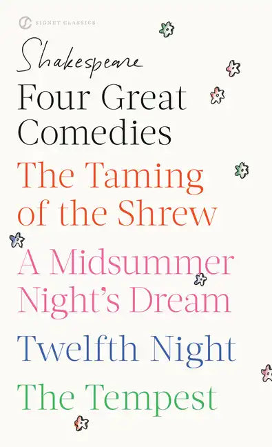 Four Great Comedies: The Taming of the Shrew/A Midsummer Night's Dream/Twelfth Night/The Tempest - Paperback