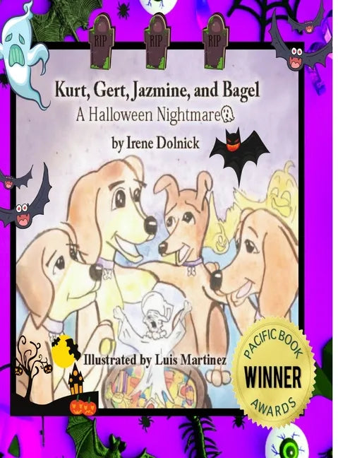 Kurt, Gert, Jazmine, and Bagel: A Halloween Nightmare - Hardcover