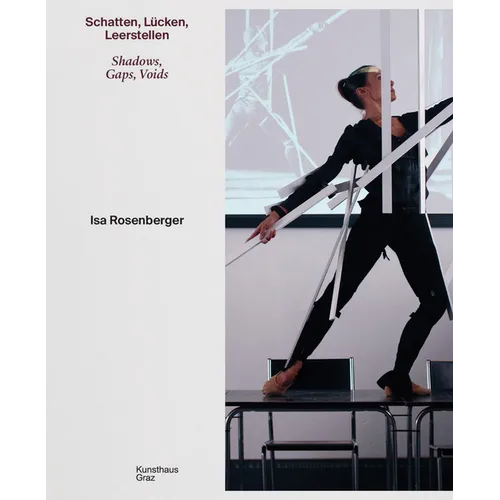 ISA Rosenberger: Shadows, Gaps, Voids - Paperback