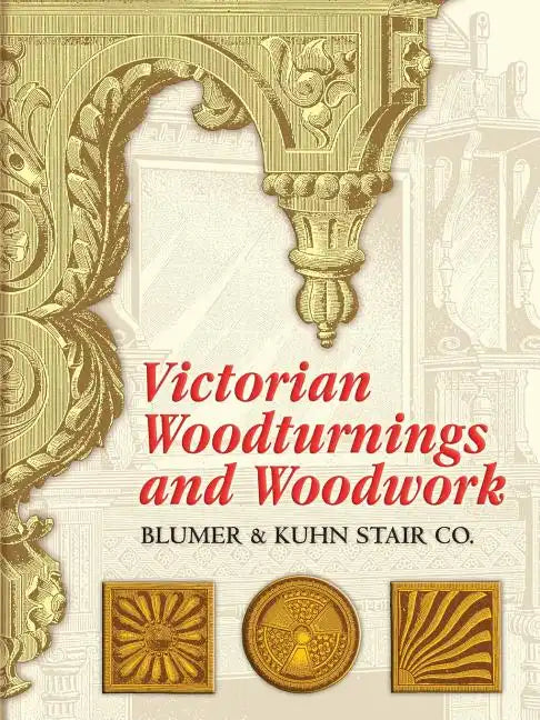 Victorian Woodturnings and Woodwork - Paperback