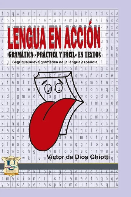 Lengua en acción: Gramática práctica y fácil en textos según la nueva gramática en lengua española - Paperback