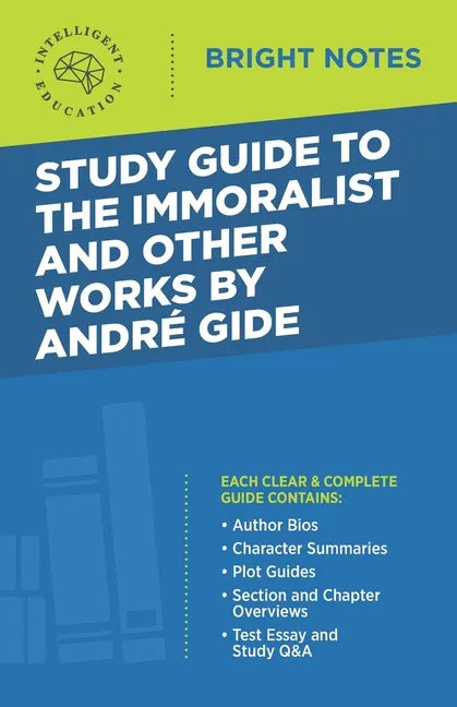 Study Guide to The Immoralist and Other Works by Andre Gide - Paperback