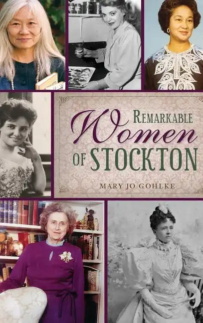 Remarkable Women of Stockton - Hardcover