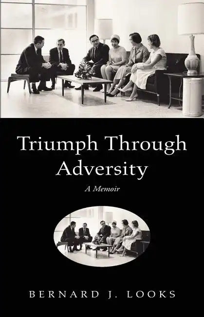 Triumph Through Adversity - Paperback