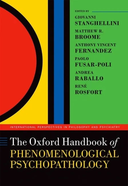 The Oxford Handbook of Phenomenological Psychopathology - Paperback