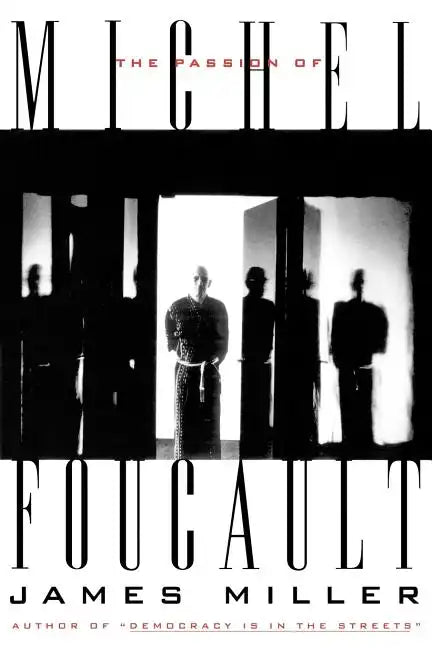The Passion of Michel Foucault - Paperback