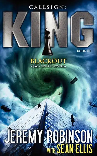Callsign King - Book 3 - Blackout (a Jack Sigler - Chess Team Novella) - Paperback