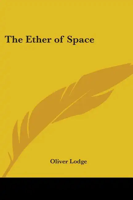 The Ether of Space - Paperback