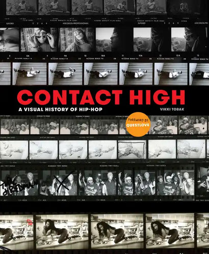 Contact High: A Visual History of Hip-Hop - Hardcover