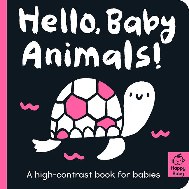 Hello Baby Animals!: A High-Contrast Book for Babies - Board Book