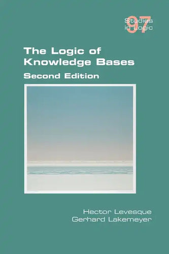 The Logic of Knowledge Bases - Paperback