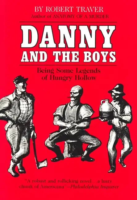 Danny and the Boys: Being Some Legends of Hungry Hollow - Paperback
