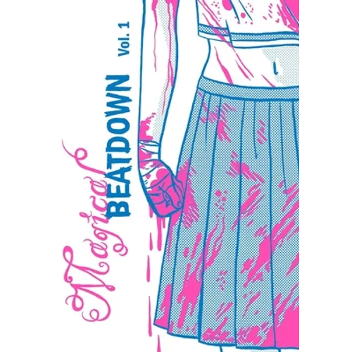 Magical Beatdown, Vol 1 - Paperback