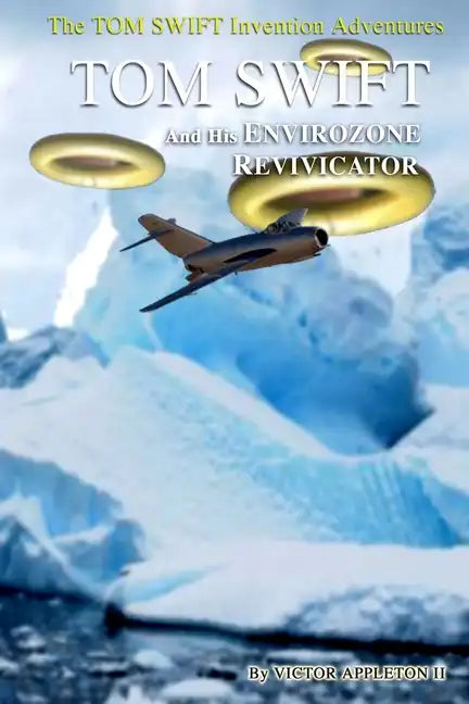 Tom Swift and His EnvirOzone Revivicator - Paperback