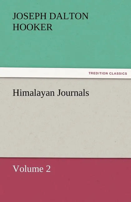 Himalayan Journals - Volume 2 - Paperback
