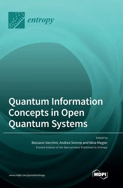 Quantum Information Concepts in Open Quantum Systems - Hardcover