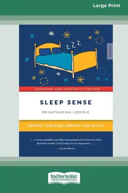 Sleep Sense: Improve your sleep, improve your health (Large Print 16 Pt Edition) - Paperback