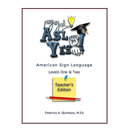 A.S.L. Yes! Levels One & Two - Teacher's Edition - Paperback