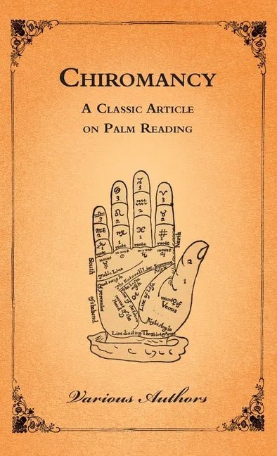 Chiromancy - A Classic Article on Palm Reading - Hardcover