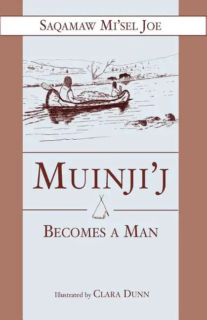 Muinjij Becomes a Man - Paperback